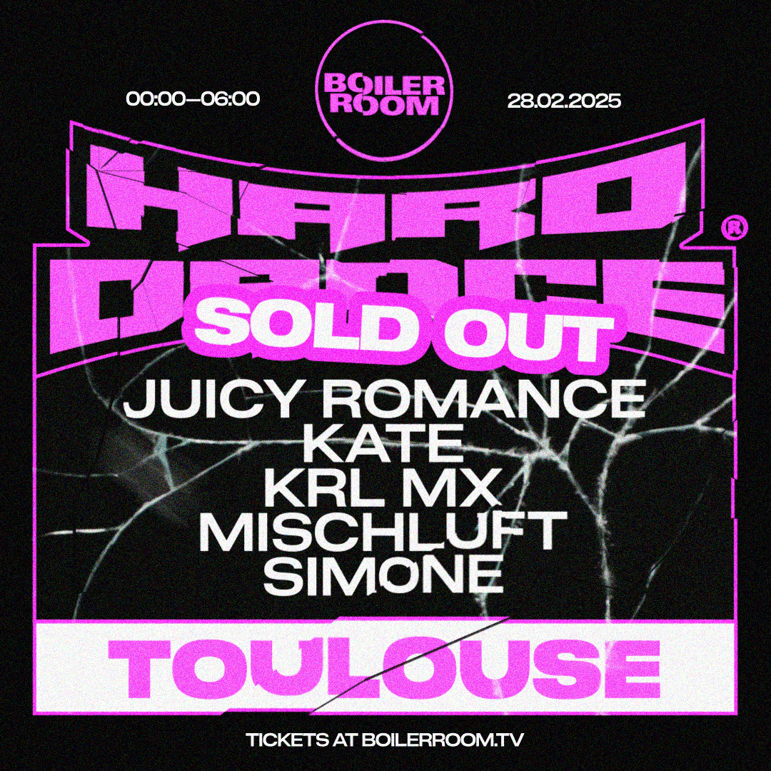Hard Dance: Toulouse - BOILER ROOM